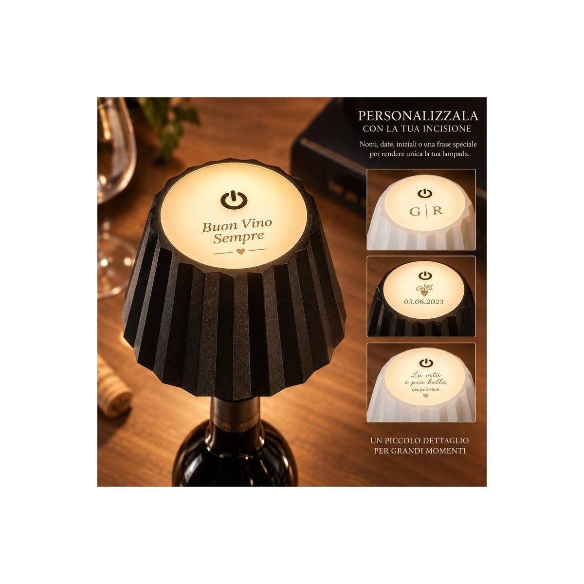 Lampada LED da Bottiglia Ricaricabile Touch Dimmerabile + Incisione Laser personalizzata